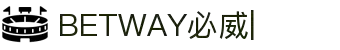 必威体育_BETWAY必威-必威体育官方网站